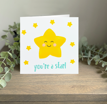 Load image into Gallery viewer, You're A Star!